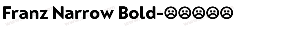 Franz Narrow Bold字体转换